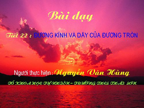 Chương II. §2. Đường kính và dây của đường tròn