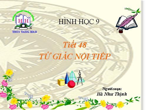 Chương III. §7. Tứ giác nội tiếp