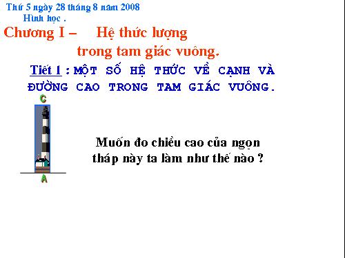 Chương I. §1. Một số hệ thức về cạnh và đường cao trong tam giác vuông