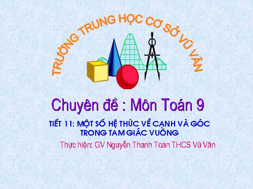 Chương I. §4. Một số hệ thức về cạnh và góc trong tam giác vuông