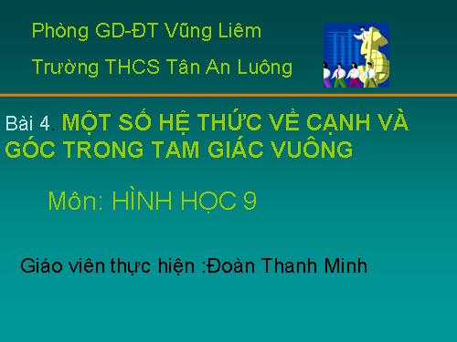 Chương I. §4. Một số hệ thức về cạnh và góc trong tam giác vuông