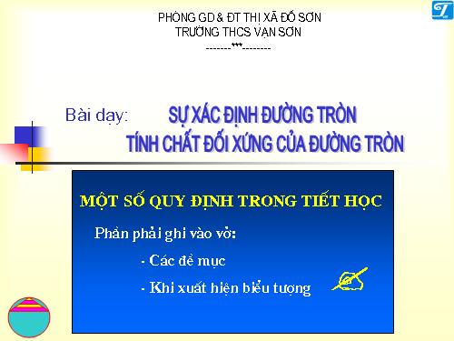 Chương II. §1. Sự xác định đường tròn. Tính chất đối xứng của đường tròn