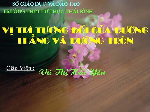 Chương II. §4. Vị trí tương đối của đường thẳng và đường tròn