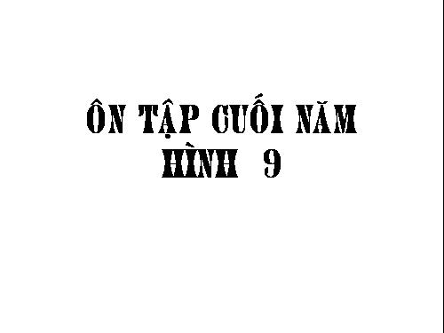 ÔN TẬP HÌNH  9