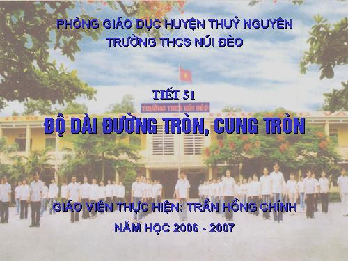 Chương III. §9. Độ dài đường tròn, cung tròn