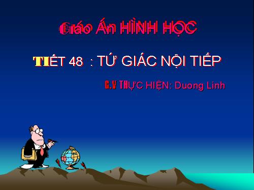 Chương III. §7. Tứ giác nội tiếp