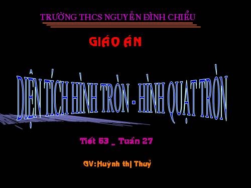 Chương III. §10. Diện tích hình tròn, hình quạt tròn