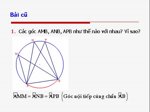 Chương III. §6. Cung chứa góc