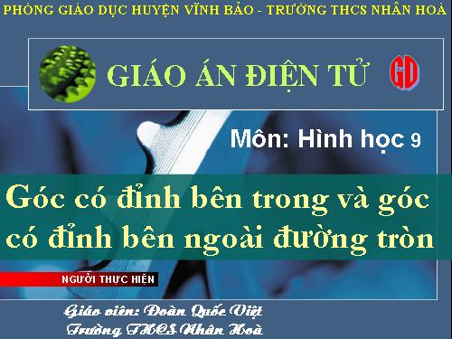 Chương III. §5. Góc có đỉnh ở bên trong đường tròn. Góc có đỉnh ở bên ngoài đường tròn