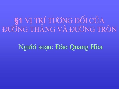 Chương II. §4. Vị trí tương đối của đường thẳng và đường tròn