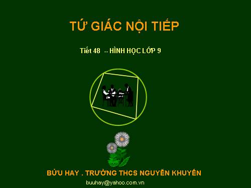 Chương III. §7. Tứ giác nội tiếp