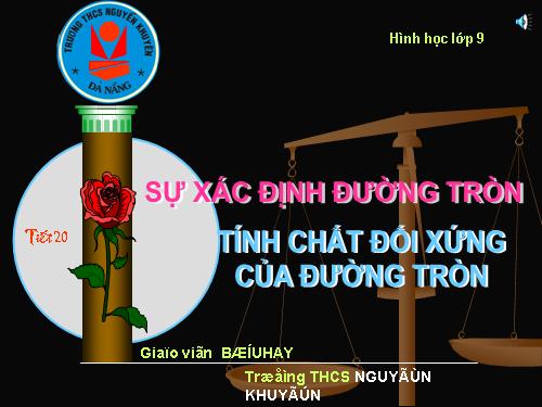 Chương II. §1. Sự xác định đường tròn. Tính chất đối xứng của đường tròn