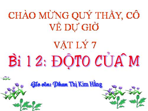 Bài 12. Độ to của âm