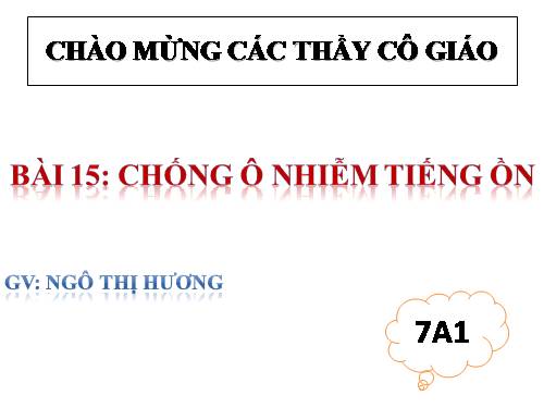 Bài 15. Chống ô nhiễm tiếng ồn