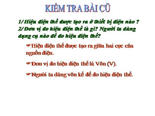 Bài 26. Hiệu điện thế giữa hai đầu dụng cụ dùng điện