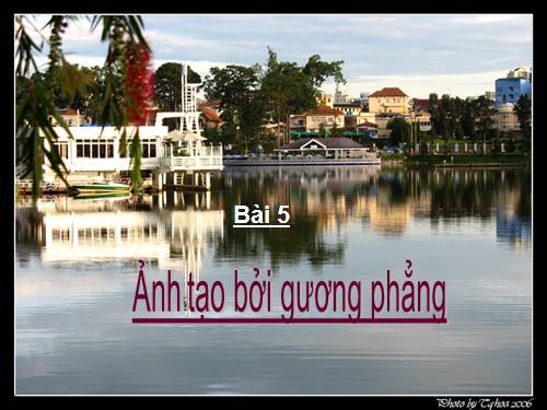 Bài 1. Nhận biết ánh sáng - Nguồn sáng và vật sáng