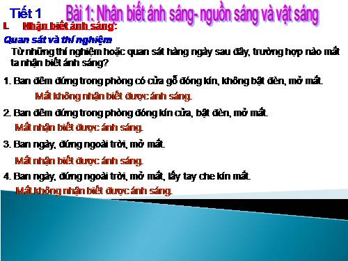 Bài 1. Nhận biết ánh sáng - Nguồn sáng và vật sáng