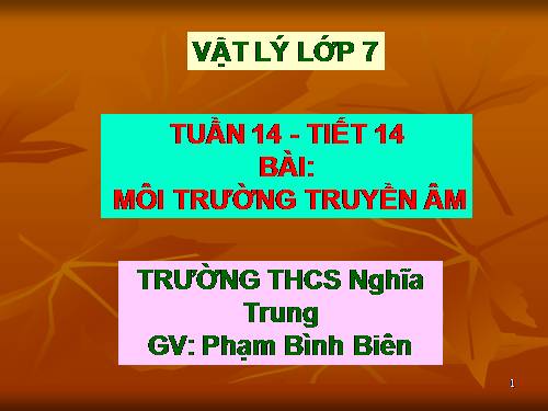 Bài 13. Môi trường truyền âm