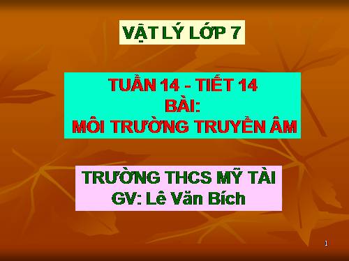 Bài 13. Môi trường truyền âm