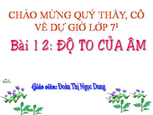 Bài 12. Độ to của âm