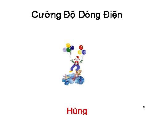 Bài 24. Cường độ dòng điện