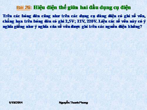 Bài 26. Hiệu điện thế giữa hai đầu dụng cụ dùng điện