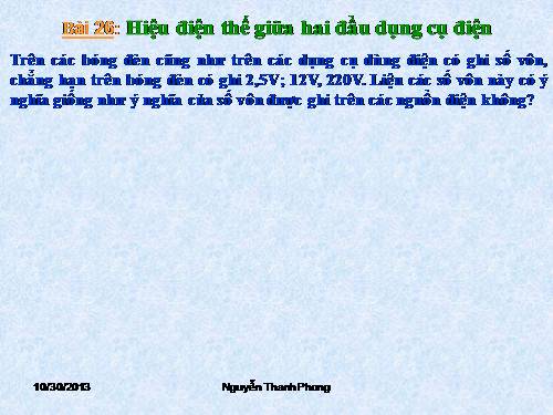 Bài 26. Hiệu điện thế giữa hai đầu dụng cụ dùng điện