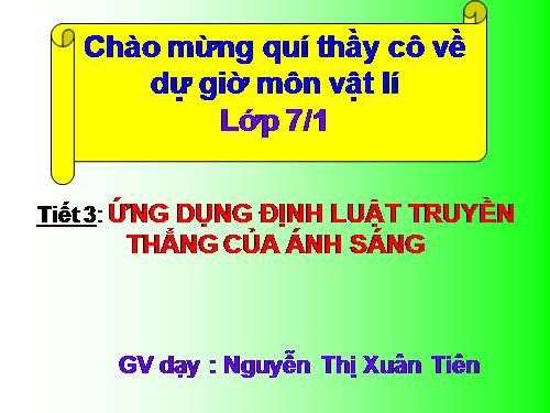 Bài 3. Ứng dụng định luật truyền thẳng của ánh sáng