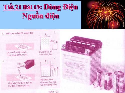 Bài 19. Dòng điện - Nguồn điện