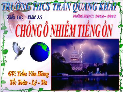 Bài 15. Chống ô nhiễm tiếng ồn