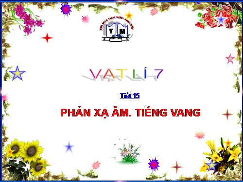 Bài 14. Phản xạ âm - Tiếng vang