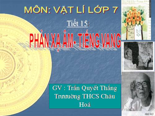 Bài 14. Phản xạ âm - Tiếng vang