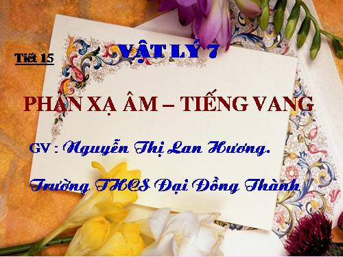 Bài 14. Phản xạ âm - Tiếng vang