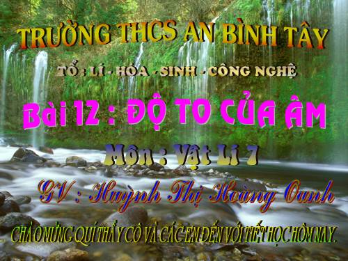 Bài 12. Độ to của âm