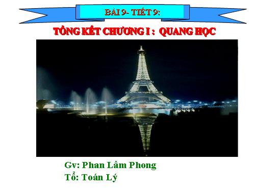 Bài 9. Tổng kết chương I: Quang học