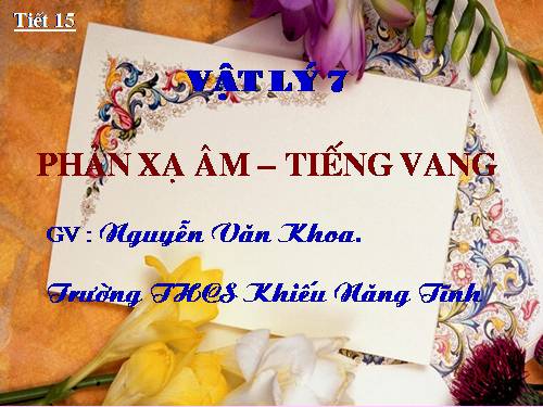 Bài 14. Phản xạ âm - Tiếng vang