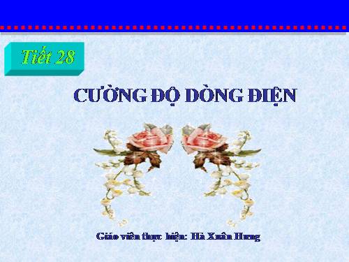 Bài 24. Cường độ dòng điện