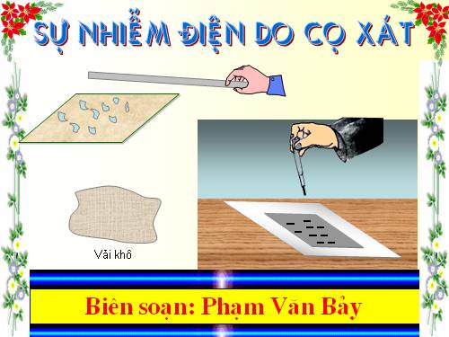 Bài 17. Sự nhiễm điện do cọ xát