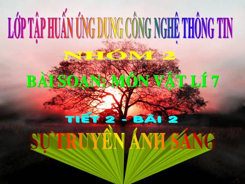 Bài 2. Sự truyền ánh sáng