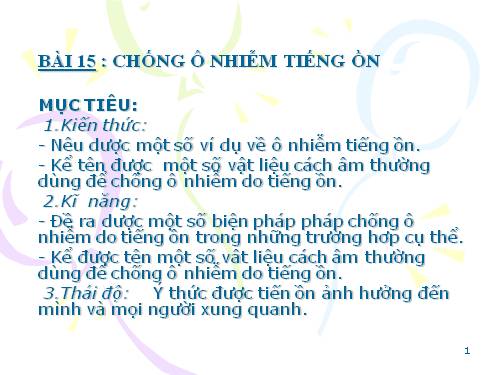 Bài 15. Chống ô nhiễm tiếng ồn