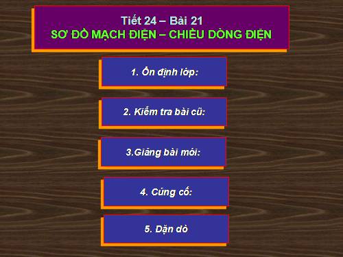 Bài 21. Sơ đồ mạch điện - Chiều dòng điện