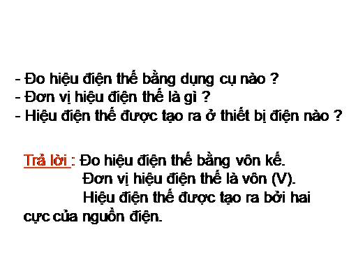 Bài 26. Hiệu điện thế giữa hai đầu dụng cụ dùng điện