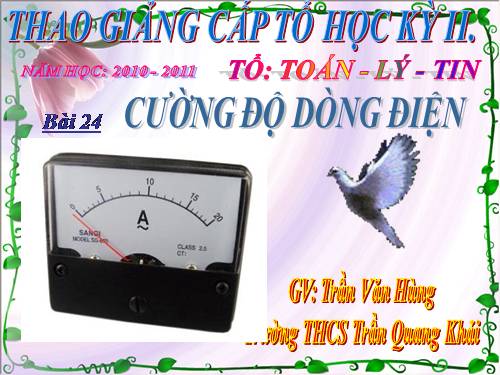 Bài 24. Cường độ dòng điện