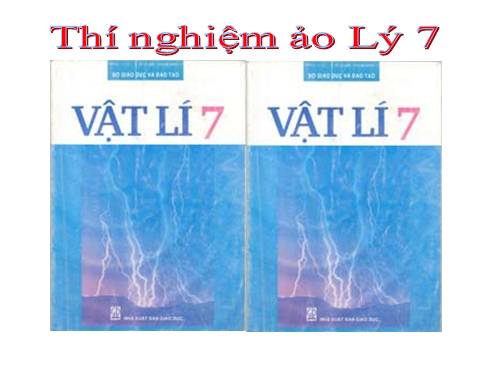 Thí nghiệm ảo Lý 7