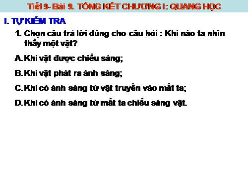 Bài 9. Tổng kết chương I: Quang học