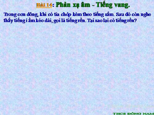 Bài 14. Phản xạ âm - Tiếng vang