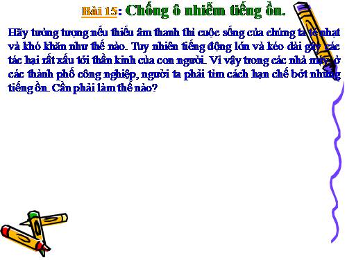 Bài 15. Chống ô nhiễm tiếng ồn