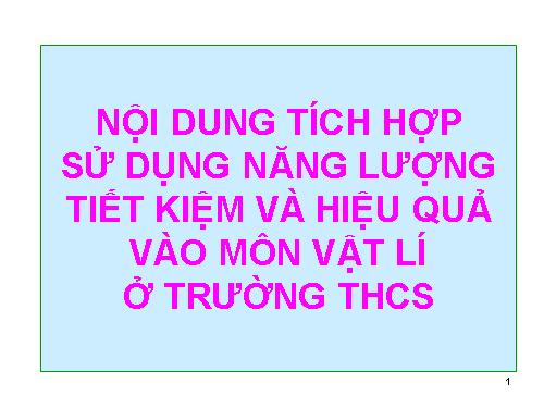 TÍCH HỢP SỬ DỤNG NĂNG LƯỢNG ĐIỆN