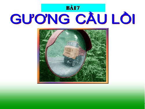 Bài 7. Gương cầu lồi