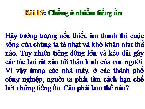 Bài 15. Chống ô nhiễm tiếng ồn